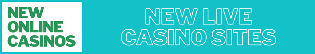 New Live Casino Sites